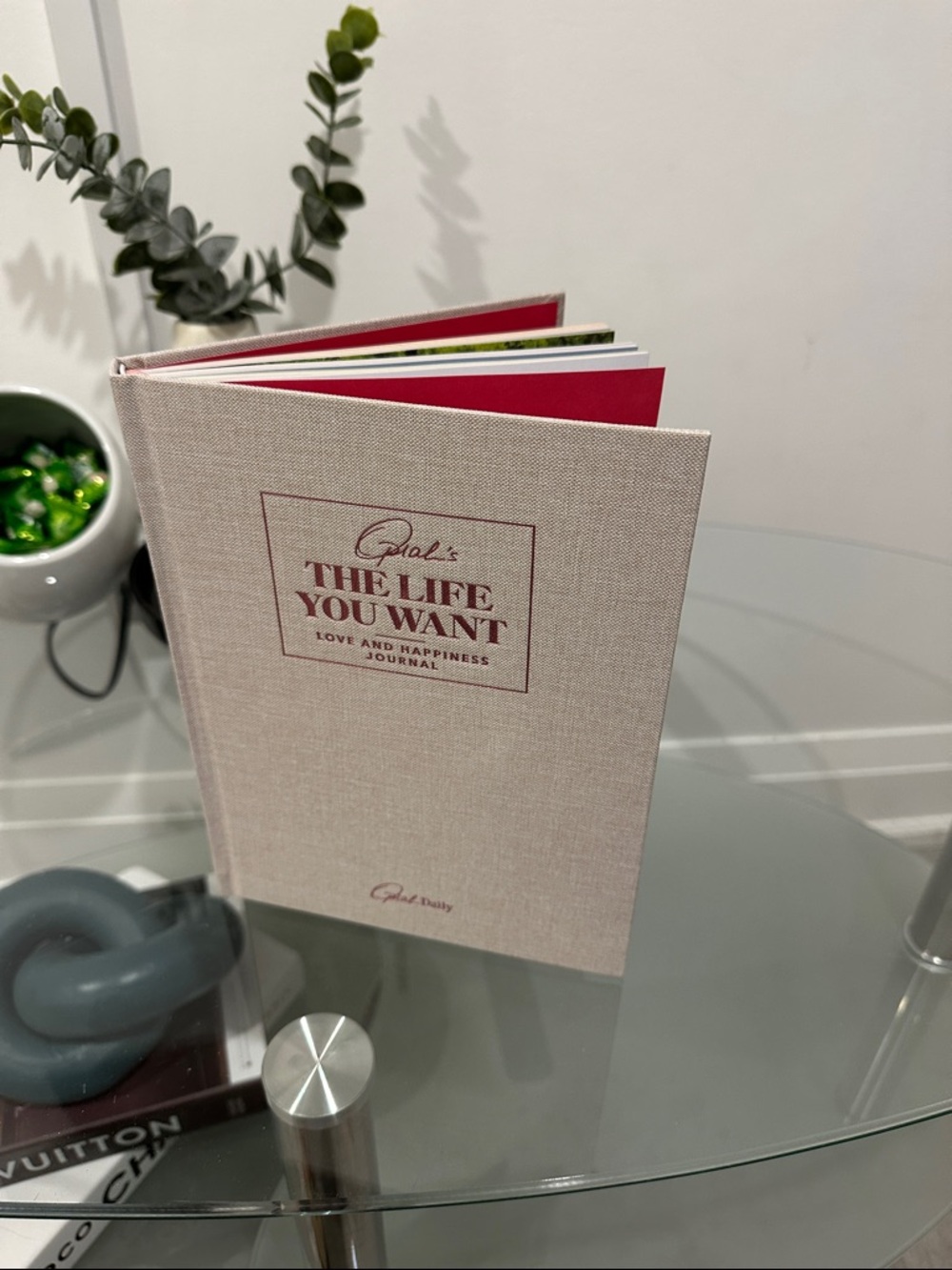 "The Life You Want” Love and Happiness Journal